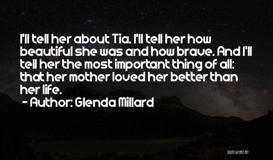 The Beautiful Thing About Love Quotes By Glenda Millard