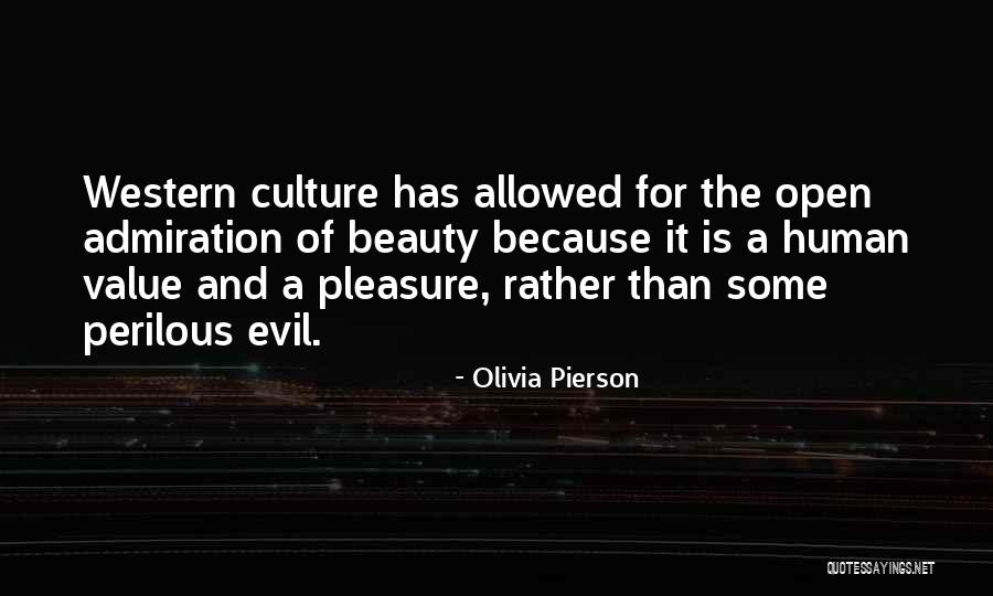The Beauty Of Culture Quotes By Olivia Pierson The Beauty Of Culture Quotes By Olivia Pierson