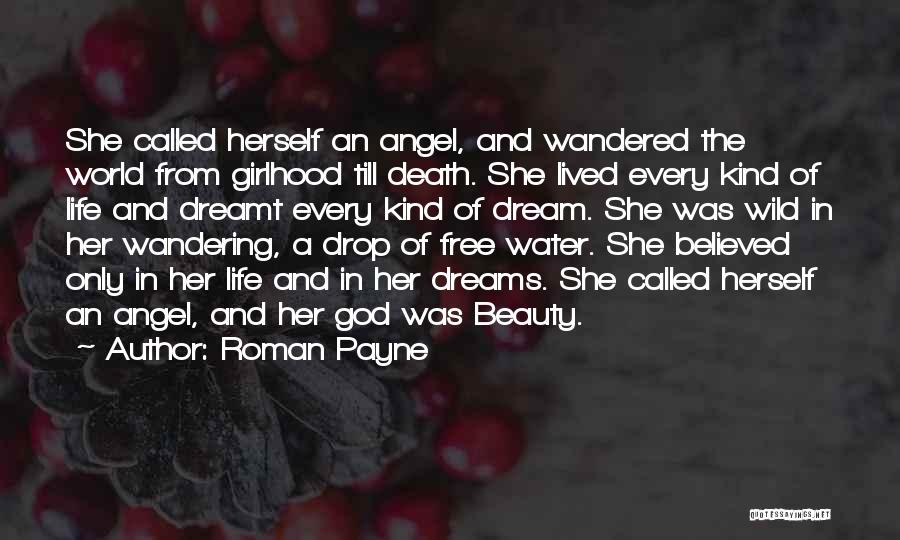 The Beauty Of Life And Death Quotes By Roman Payne