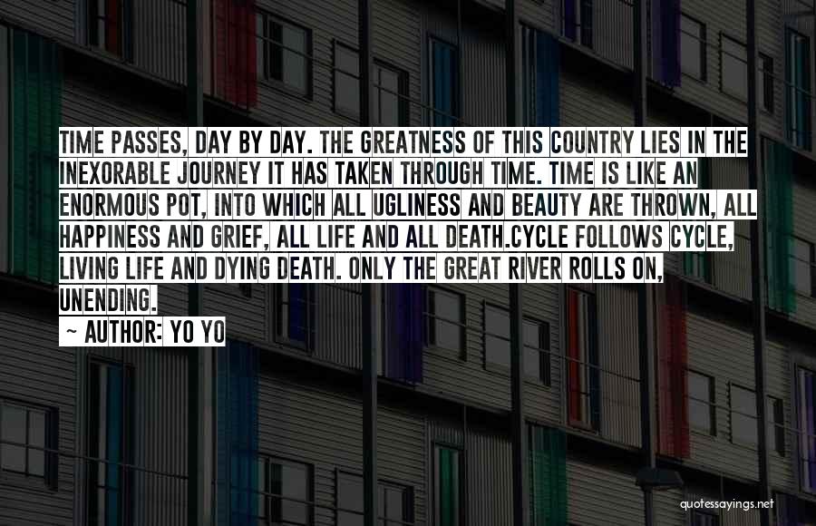 The Beauty Of Life And Death Quotes By Yo Yo