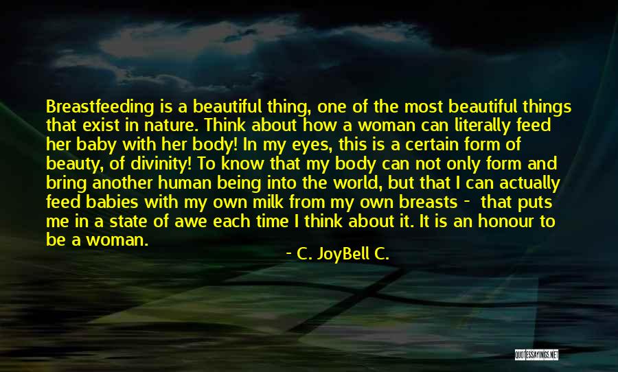 The Beauty Of Mother Nature Quotes By C. JoyBell C.