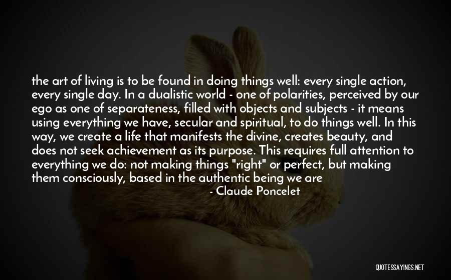 The Beauty Of Our World Quotes By Claude Poncelet The Beauty Of Our World Quotes By Claude Poncelet