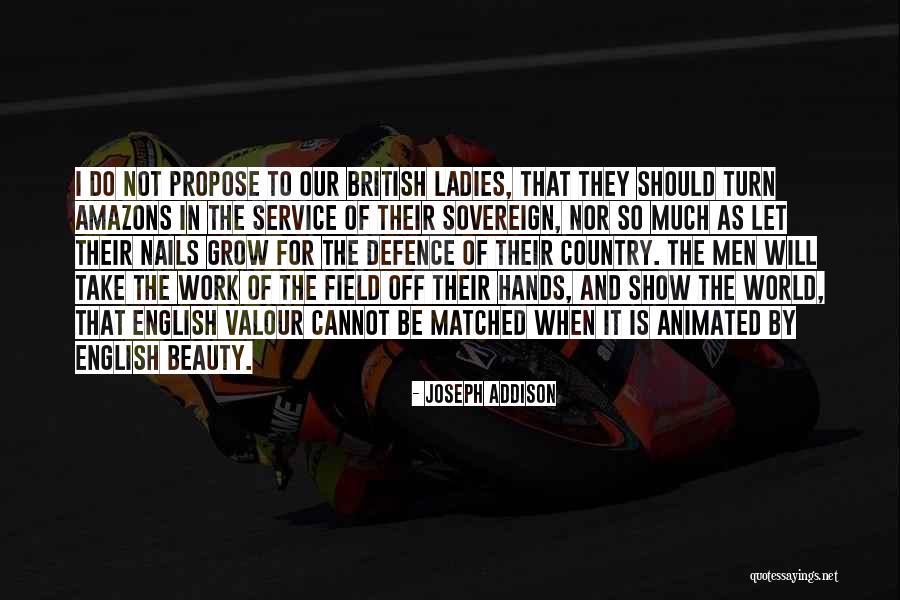 The Beauty Of Our World Quotes By Joseph Addison The Beauty Of Our World Quotes By Joseph Addison