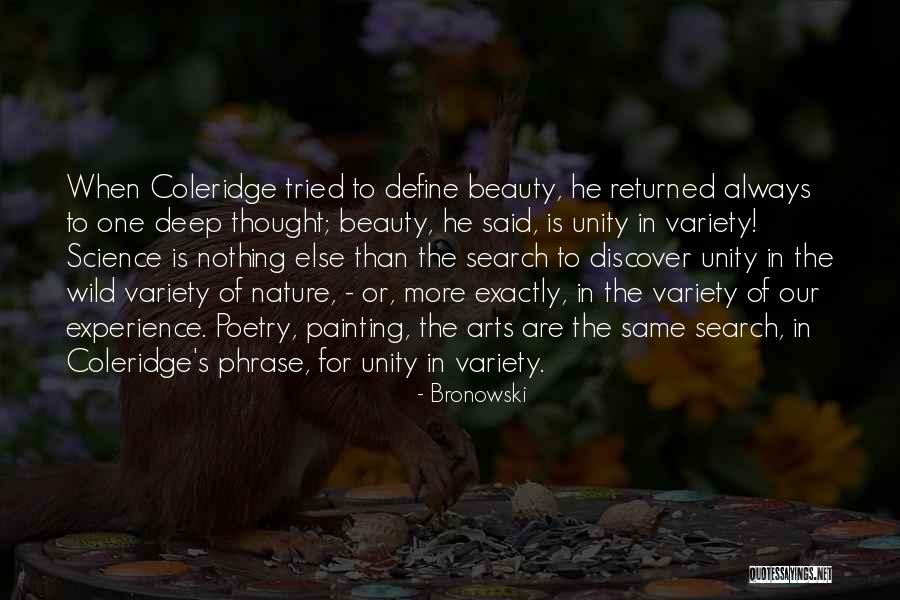 The Beauty Of Science Quotes By Bronowski The Beauty Of Science Quotes By Bronowski