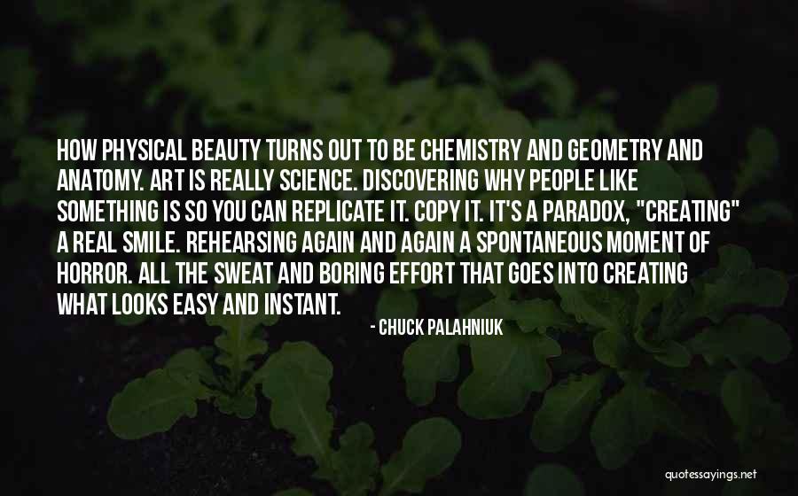 The Beauty Of Science Quotes By Chuck Palahniuk