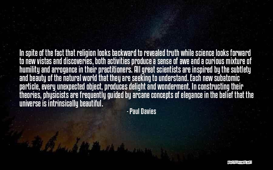 The Beauty Of Science Quotes By Paul Davies