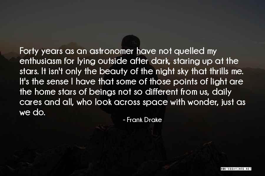 The Beauty Of The Night Quotes By Frank Drake The Beauty Of The Night Quotes By Frank Drake