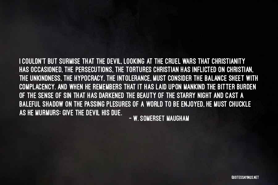 The Beauty Of The Night Quotes By W. Somerset Maugham The Beauty Of The Night Quotes By W. Somerset Maugham