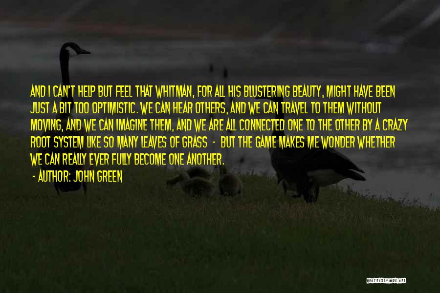 The Beauty Of Travel Quotes By John Green