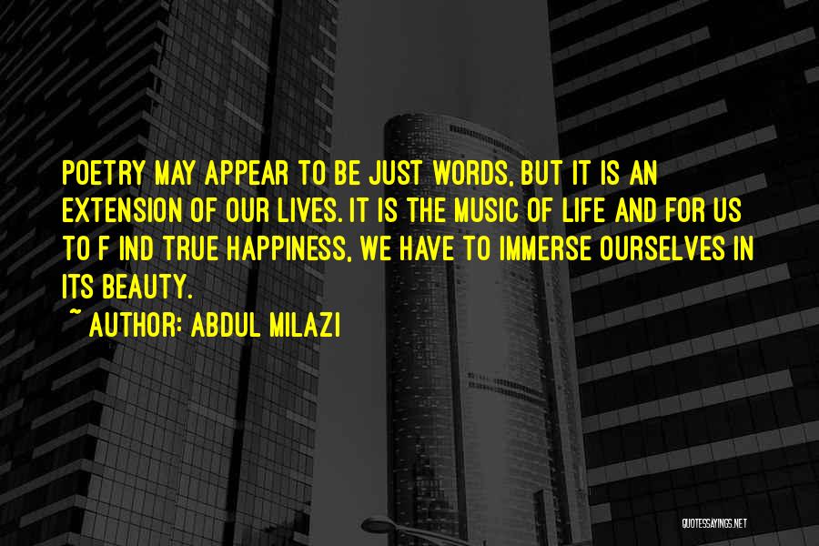 The Beauty Of Words Quotes By Abdul Milazi