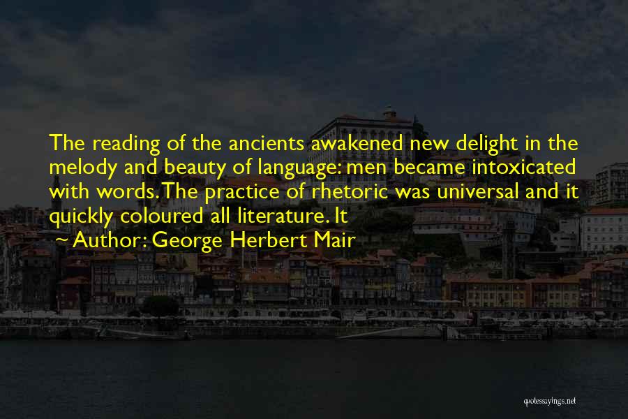 The Beauty Of Words Quotes By George Herbert Mair