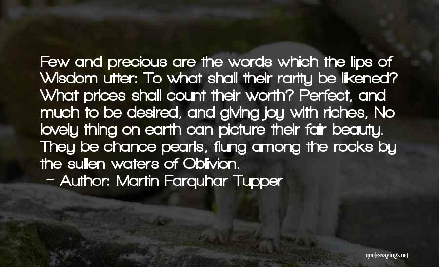 The Beauty Of Words Quotes By Martin Farquhar Tupper