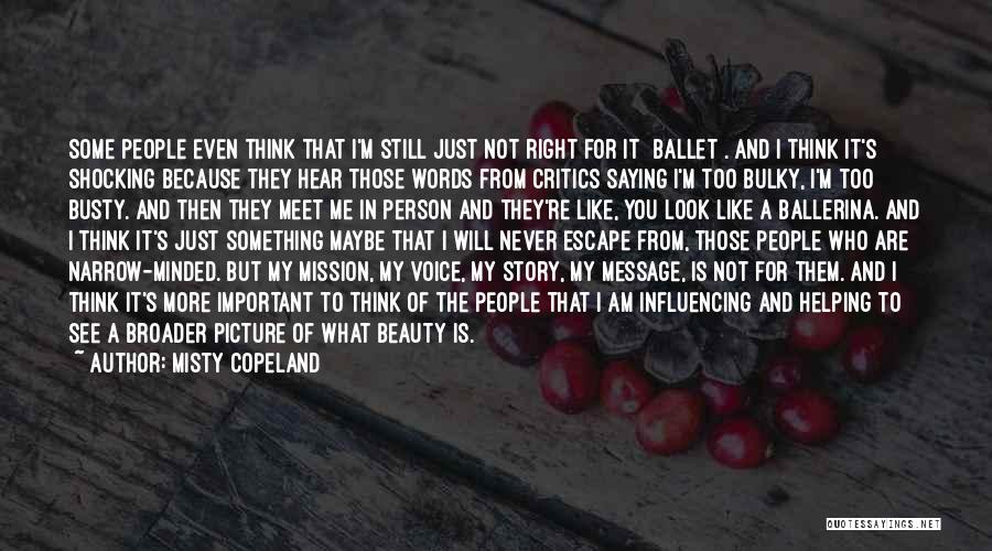 The Beauty Of Words Quotes By Misty Copeland