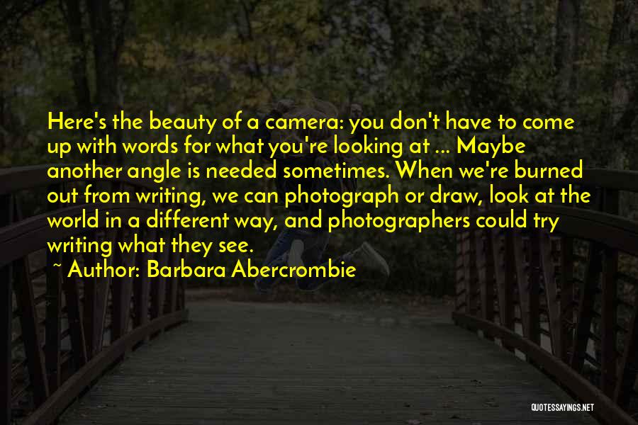 The Beauty Of Writing Quotes By Barbara Abercrombie