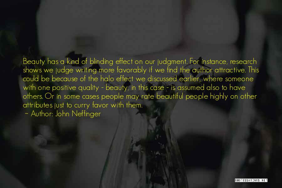 The Beauty Of Writing Quotes By John Neffinger