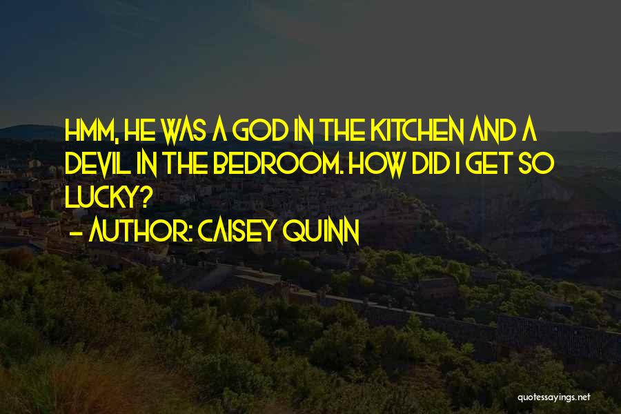 The Bedroom Quotes By Caisey Quinn