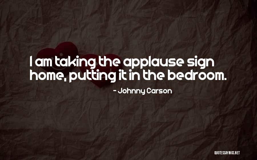 The Bedroom Quotes By Johnny Carson