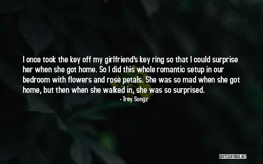 The Bedroom Quotes By Trey Songz