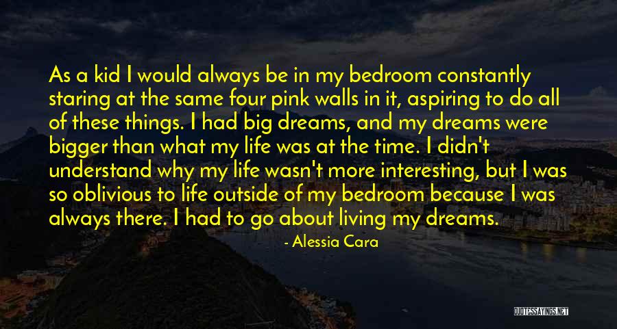 The Bedroom Wall Quotes By Alessia Cara