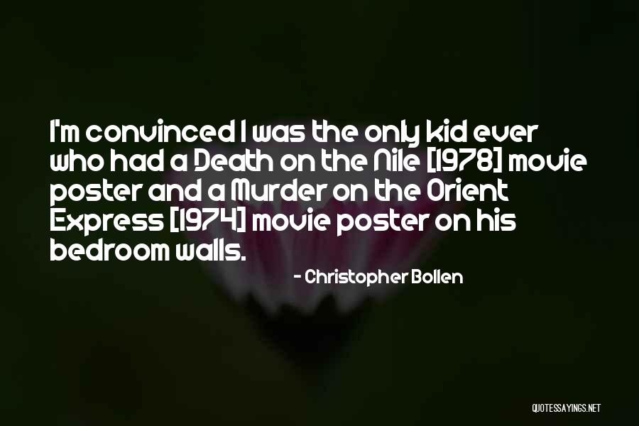 The Bedroom Wall Quotes By Christopher Bollen