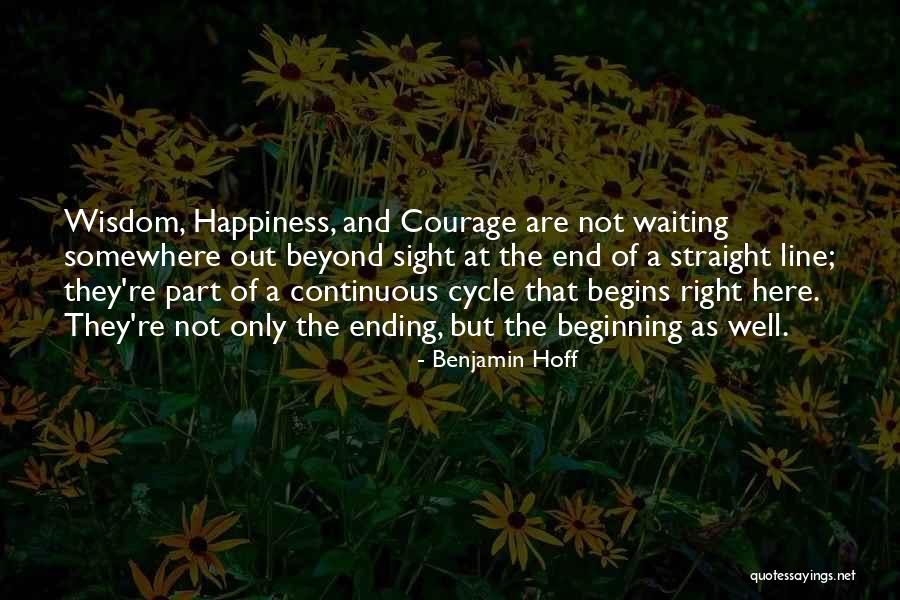 The Beginning Not The End Quotes By Benjamin Hoff The Beginning Not The End Quotes By Benjamin Hoff
