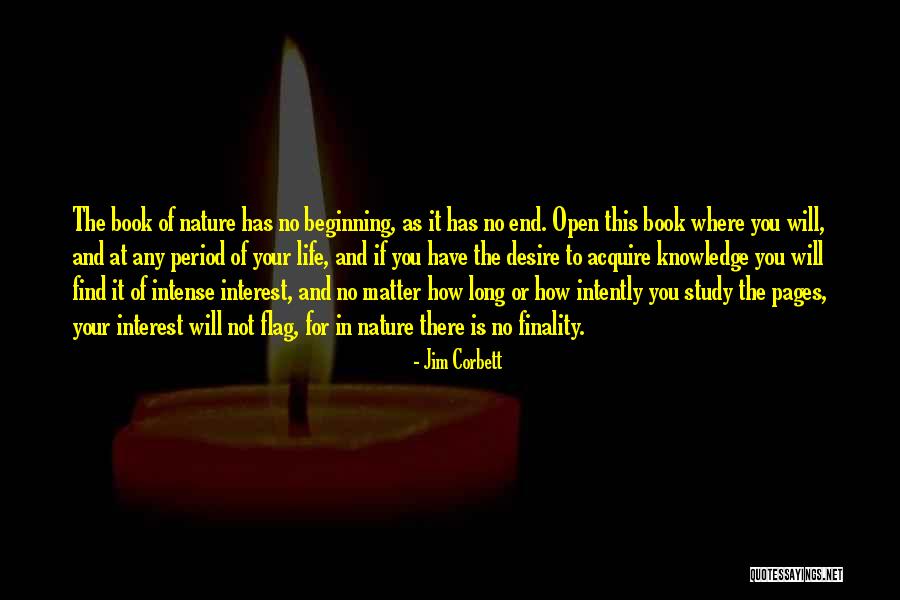 The Beginning Not The End Quotes By Jim Corbett The Beginning Not The End Quotes By Jim Corbett