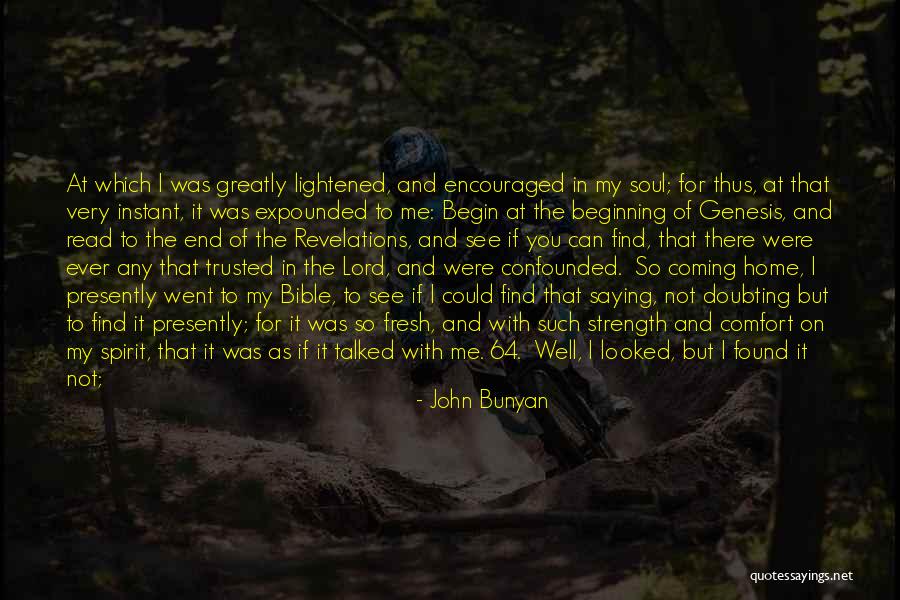 The Beginning Not The End Quotes By John Bunyan