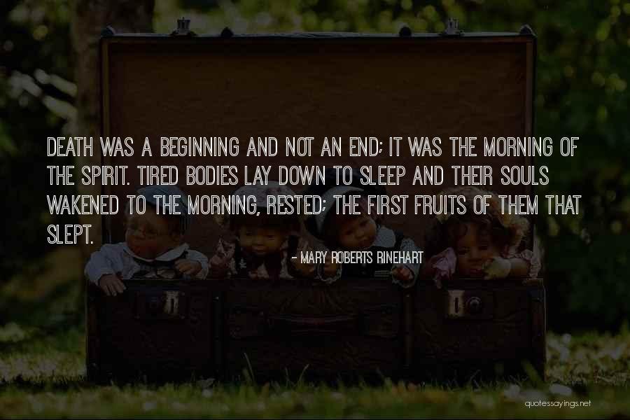 The Beginning Not The End Quotes By Mary Roberts Rinehart