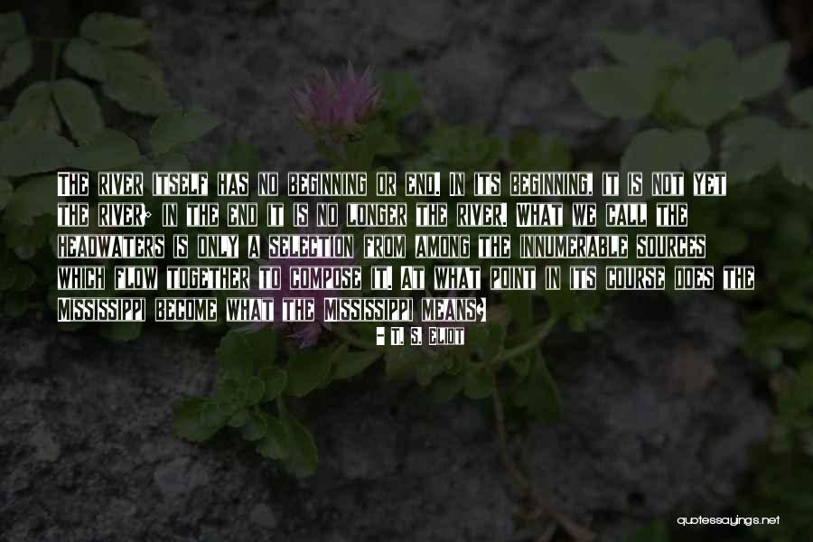 The Beginning Not The End Quotes By T. S. Eliot The Beginning Not The End Quotes By T. S. Eliot
