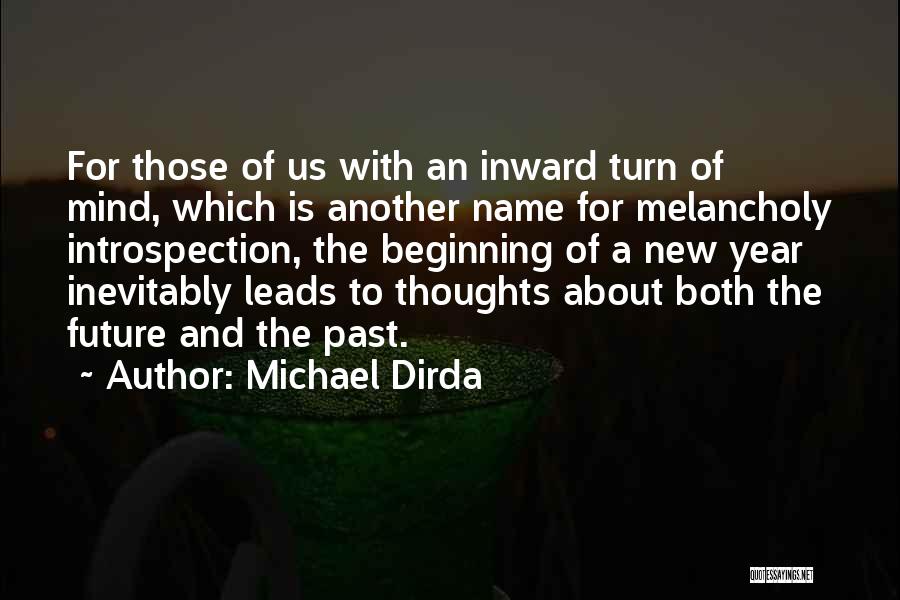 The Beginning Of A New Year Quotes By Michael Dirda