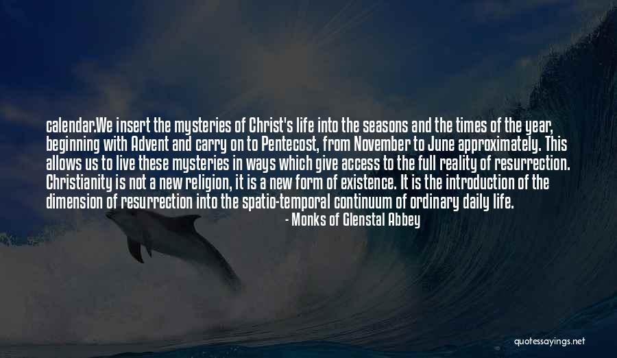 The Beginning Of A New Year Quotes By Monks Of Glenstal Abbey The Beginning Of A New Year Quotes By Monks Of Glenstal Abbey