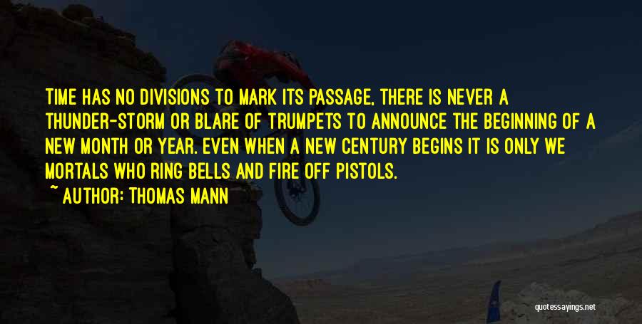 The Beginning Of A New Year Quotes By Thomas Mann