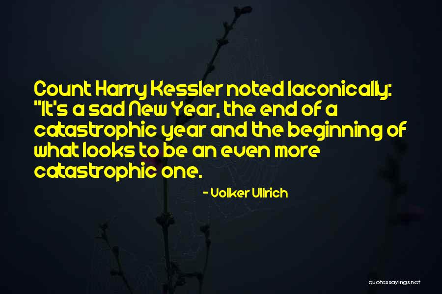 The Beginning Of A New Year Quotes By Volker Ullrich