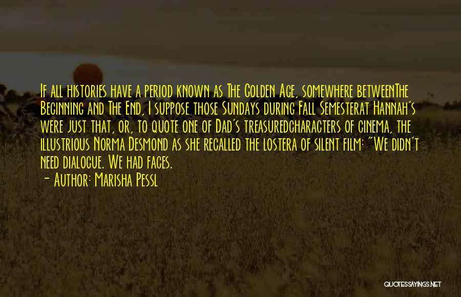 The Beginning Of Fall Quotes By Marisha Pessl