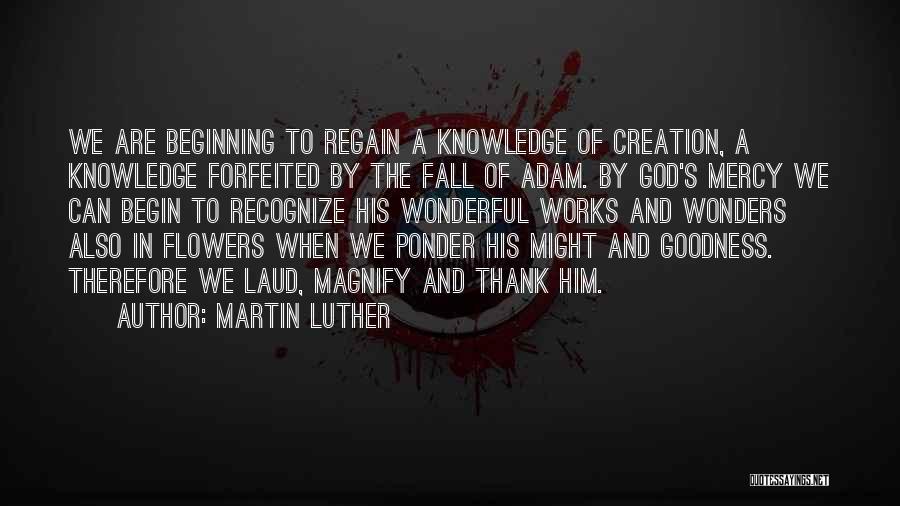 The Beginning Of Fall Quotes By Martin Luther
