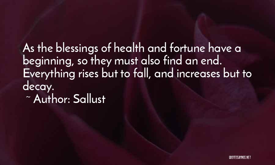 The Beginning Of Fall Quotes By Sallust