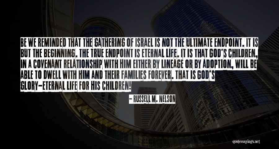 The Beginning Of Our Relationship Quotes By Russell M. Nelson The Beginning Of Our Relationship Quotes By Russell M. Nelson