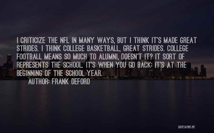 The Beginning Of School Quotes By Frank Deford