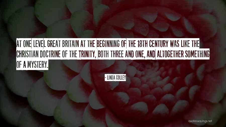 The Beginning Of Something Great Quotes By Linda Colley The Beginning Of Something Great Quotes By Linda Colley