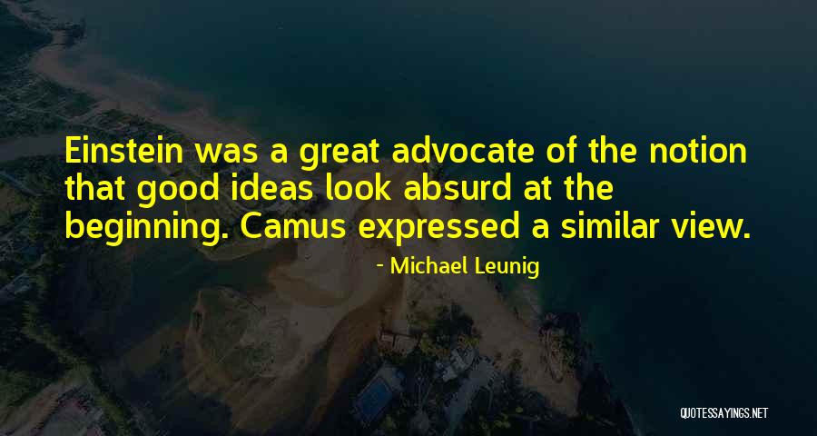 The Beginning Of Something Great Quotes By Michael Leunig The Beginning Of Something Great Quotes By Michael Leunig