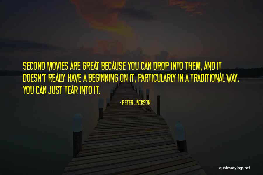 The Beginning Of Something Great Quotes By Peter Jackson The Beginning Of Something Great Quotes By Peter Jackson