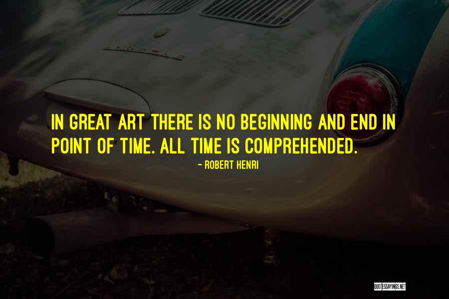 The Beginning Of Something Great Quotes By Robert Henri The Beginning Of Something Great Quotes By Robert Henri