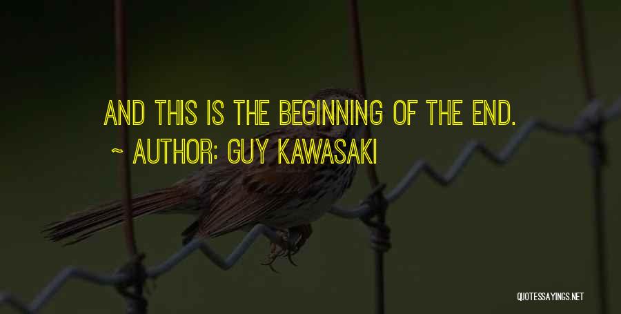 The Beginning Of Success Quotes By Guy Kawasaki