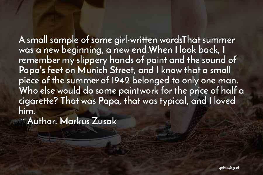 The Beginning Of Summer Quotes By Markus Zusak