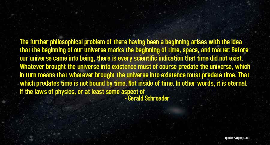 The Beginning Of The Universe Quotes By Gerald Schroeder
