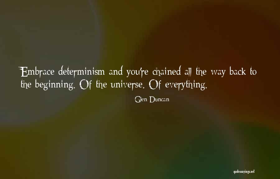 The Beginning Of The Universe Quotes By Glen Duncan