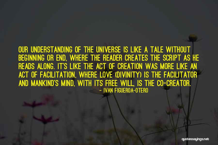 The Beginning Of The Universe Quotes By Ivan Figueroa-Otero