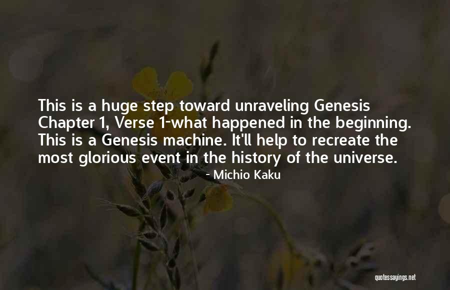 The Beginning Of The Universe Quotes By Michio Kaku