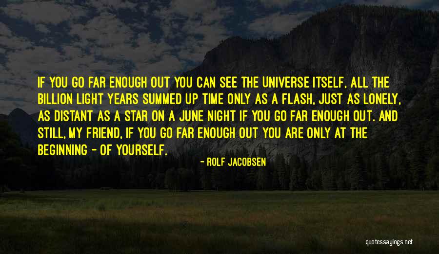 The Beginning Of The Universe Quotes By Rolf Jacobsen