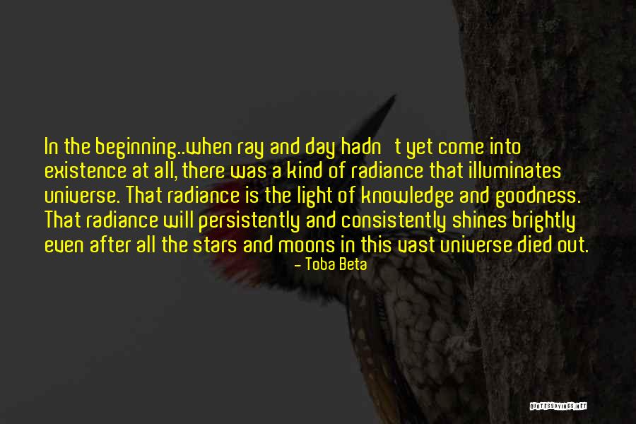 The Beginning Of The Universe Quotes By Toba Beta